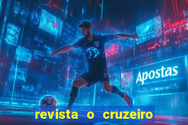 revista o cruzeiro acervo digital